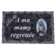 Plaque Cimetiere A Ma Mamy Regrettee 9x14 