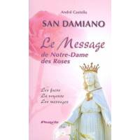 San damiano, le message de n.d. castella andré