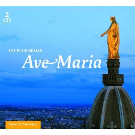 CD - Les plus beaux Ave Maria 