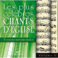 CD - Les plus célèbres chants d'église - Volume 5 - Version instrumentale