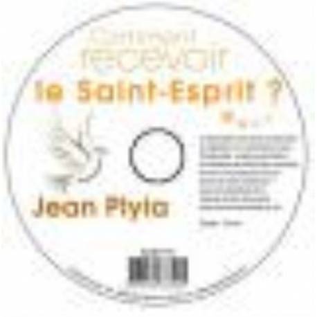 CD - Comment recevoir le Saint-Esprit ? 