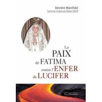La paix de Fatima contre l'enfant de Lucifer 