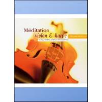 Méditation, violon & harpe /vol.1