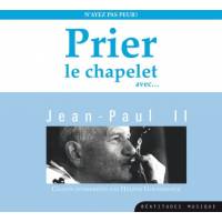 CD - Prier le chapelet avec Jean-Paul II