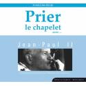 CD - Prier le chapelet avec Jean-Paul II