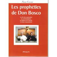 Les prophéties de Don Bosco - La fin des puissants le communisme la Maison de Savoie la franc-maçonnerie