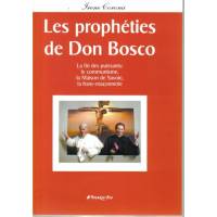 Les prophéties de Don Bosco - La fin des puissants le communisme la Maison de Savoie la franc-maçonnerie 