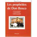 Les prophéties de Don Bosco - La fin des puissants le communisme la Maison de Savoie la franc-maçonnerie 