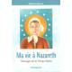 Ma vie à Nazareth - Messages de la Vierge Marie 