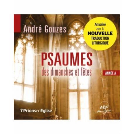 Psaumes Des Dimanches Et Fêtes Année A