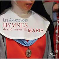 CD - Hymnes des 10 vertus de Marie 