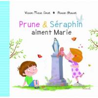 Prune & Séraphin aiment Marie