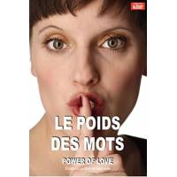 Le Poids Des Mots - Power Of Love 