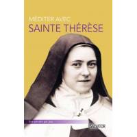 Mediter Avec Sainte Therese De Lisieux