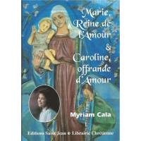 Marie Reine De L'amour & Caroline Offrande D'amour