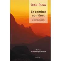 Le Combat Spirituel - Résistez Au Diable Et Vous Serez Libres