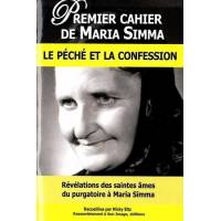 Premier Cahier De Maria Simma - Le Peche Et La Confession