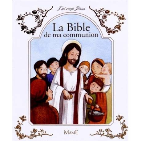 La Bible De Ma Communion