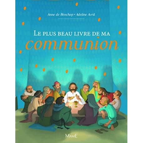 Le Plus Beau Livre De Ma Communion 