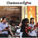 Cd - Chantons En Eglise - 22 Chants Pour L Entrée