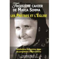 Troisieme Cahier De Maria Simma - Les Pretres Et L'eglise