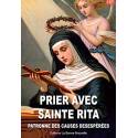 Prier Avec Sainte Rita, Patronne Des Causes Desespérées