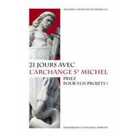 21 Jours Avec L'archange Saint Michel - Priez Pour Vos Projets! 