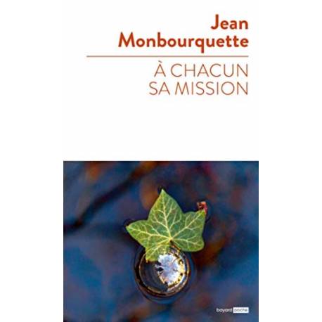 A chacun sa mission