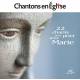 CD - Chantons en Eglise - 22 chants pour prier avec Marie 