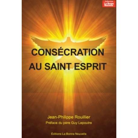 Consecration Au Saint-Esprit