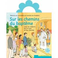 Sur Les Chemins Du Bapteme Avec Les Enfants De 2-4 Ans Et Leur Famille