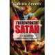 J'ai Rencontre Satan : Le Combat Du Plus Celebre Exorciste 
