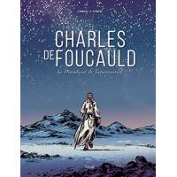 Bd - Charles De Foucauld - Le Marabout De Tamanrasset
