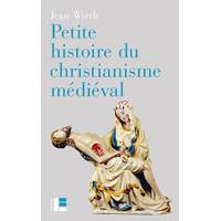 Petite Histoire Du Christianisme Medieval