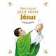 Mon Missel Pour Aimer Jesus