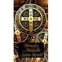 Miracles De La Medaille De St Benoit
