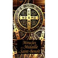 Miracles De La Medaille De St Benoit 