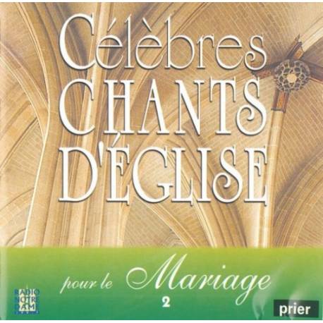 Cd - Celebres Chants D'eglise Pour Le Mariage - Volume 2