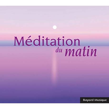 CD - Meditation du matin 