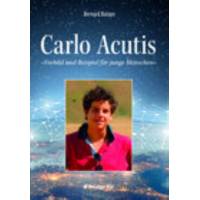 Carlo Acutis - Worbild und Beispiel für junge Menschen 