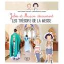 Jules Et Manon Decouvrent Les Tresors De La Messe