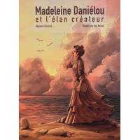 BD - Madeleine Daniélou et l'élan créateur (frans) 