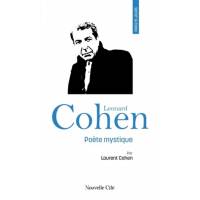 Prier 15 jours - Léonard Cohen - Poète mystique