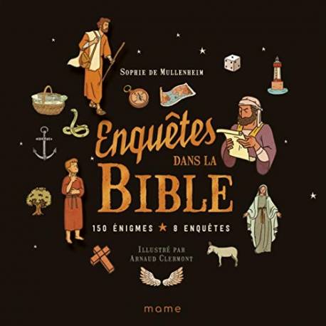 Enquêtes dans la Bible - 150 énigmes et 8 enquêtes 