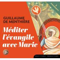 CD - Mediter l'Evangile avec Marie 