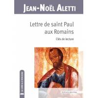 Lettre de Saint Paul aux Romains - Clés de lecture 