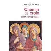 Chemin de croix des femmes 