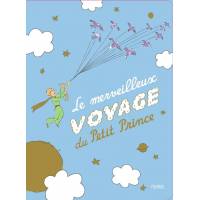 Le merveilleux voyage du Petit Prince