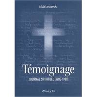 Témoignage - Journal spirituel (1985-1989) 