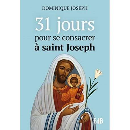 31 jours pour se consacrer à Joseph 